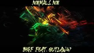Big F .feat. Outlaw47 - NIEMALS NIE (Nonprofit Musik)