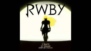 I burn - RWBY Song - Yellow trailer