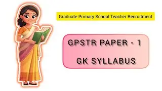 GPSTR PAPER 1 GK SYLLABUS 2026