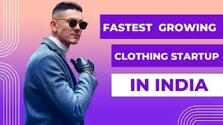 startup story | fastest growing clothing brand in india | kushal patel | #startup #startupindia