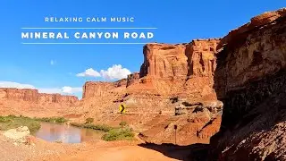 Mineral Canyon Road to Green River - Calm Relaxing Music with Piano