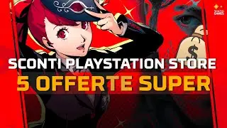 5 GIOCHI DA NON PERDERE nei SALDI ESTIVI di PlayStation Store 💰