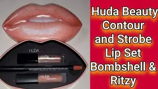 Huda Beauty Contour and Strobe Lip Set Bombshell & Ritzy | Lip Set Unboxing | Global Cosmetics