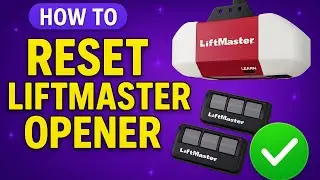 How To Reset LiftMaster Garage Door Opener