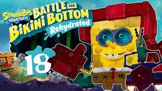 SPONGEBOB: BATTLE FOR BIKINI BOTTOM REHYDRATED 🧽 #18: Abfalleimer-Finale gegen Robo SpongeBob [ENDE]