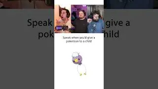 speak when you'd give this pokemon to a child 😂