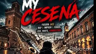 My Cesena-(jazz rap fusion) VB Projects ispirato a Cesena mia di Vittorio Borghesi