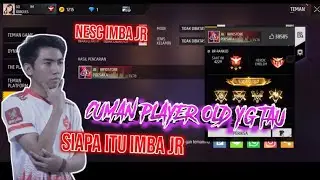 akun ff free fire IMBA JR.....sang legenda pro player indonesia!!!!