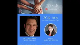 #SCN1000ChangeAgent Interview Series - Bill Protzmann