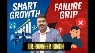 SMART GROWTH Vs  FAILURE GRIP IN MODICARE BY DR RANVEER