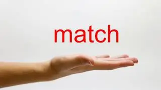 How to Pronounce match - American English