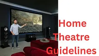 📺 Home Theatre Guidelines for Beginners | Complete Setup Guide 🎶