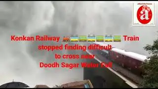 Goa Railway Train stopped finding difficult to cross near DudhSagar Water Fall in Goa. Exclusive