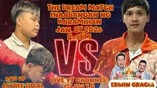 jaybee sucal 9/10 up vs erwin gracia 10 ball the dream match ang inaabangan ng karamihan
