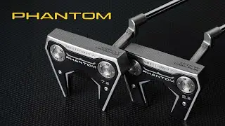 New Phantom 5.2 And Phantom 7.2 | Scotty Cameron Putters