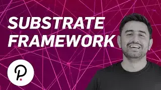 What is substrate framework?