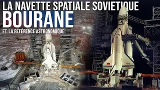 La navette spatiale de L'URSS | Bourane (ft @LaRéférenceAstronomique )