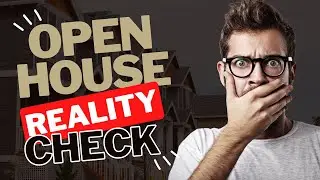 Broker Unfiltered: Open House Reality Check