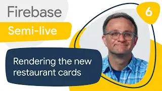 SQL-like joins in Cloud Firestore #6: Rendering the restaurant cards