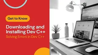 Download and Install Dev C++ | Solving All Errors in Dev C++