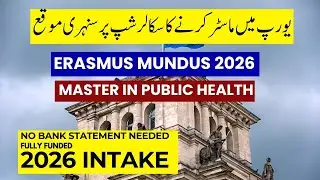 Europubhealth+ Erasmus Mundus Master 2026 | Fully Funded Public Health Degree in Europe | Apply Now