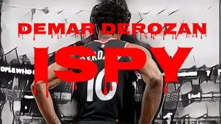 Demar DeRozan ''ISPY''' highlight mix