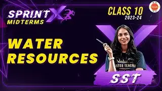 Sprint X | Water Resources Most Important Questions | NCERT Class 10 Social Studies Geography Ch-3