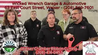 Wicked Wrench Garage & Automotive held a Weiser Chamber Of Commerce Ribbon Cutting