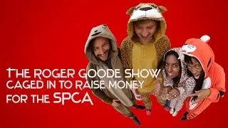 The Roger Goode Show in a Cage - Mandela Day Goes SPCA