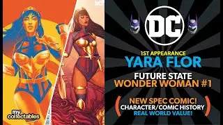 DC NFT Comic Drop! First Appearance Yara Flor: Wonder Woman #1. Very Good New Spec Comic!!