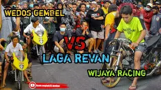 LAGA REVAN | WIJAYA RACING(ADIT COCO) VS WEDOS GEMBEL(ROOZI) | LAGA 500M