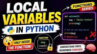 #26 Local Variables in Python | Easy | Python Functions Tutorial | Scope of Variables for Beginners📍