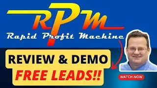 RPM 3.0 Rapid Profit Machine Review & Demo - How Does RPM Work? FREE LEADS! Commissions! RPM Review