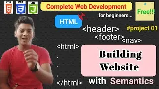 Building Website with Semantics in HTML & CSS