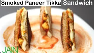 Jain Smoked Paneer Tikka Sandwich | Jain Sandwich Recipe | Paneer | Sayalis Kitchenette | Recipe #63
