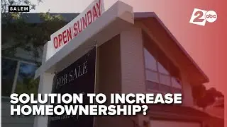 Oregon proposes bill to boost homeownership, w/ focus on increasing rates among communities of color