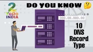 Do You Know #7 | 10 DNS Record Type | 2YoDoINDIA | Short Videos | RRD