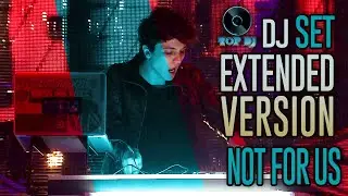 DJ set integrale di NOT FOR US | Top DJ 2015 puntata 7