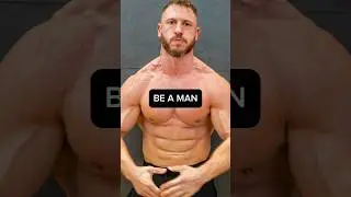 Be a Man 😤