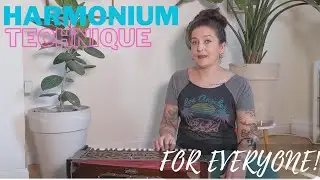 Harmonium Practice - Basic Skills for All Levels - nada yoga practice
