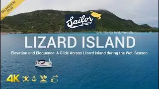 Lizard Island - Elevation and Eloquence - A Glide Across Lizard Island during the Wet Season