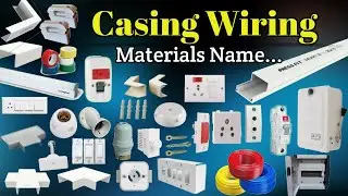Casing Wiring Materials Name // Open 🏘️House Wiring Casing Materials Name And Pictures...📝