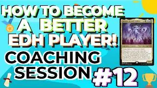 Atraxa, Grand Unifier EDH Coaching #12 How to Play Get Better Commander Deck Building Guide Tech Br3