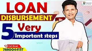 Finance Business LOAN DISBURSEMENT Important Procedure | CA.Deepankar Samaddar
