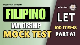 FILIPINO MAJORSHIP 100 ITEMS MOCK-TEST FREE FINAL PRACTICE part A1