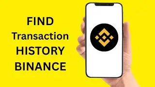 How To Find Transaction History On Binance - Full Guide