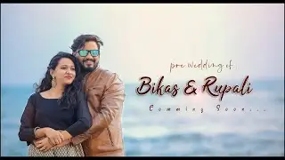 Pre wedding of 𝐁𝐢𝐤𝐚𝐬 & 𝐑𝐮𝐩𝐚𝐥𝐢 | coming soon | AK Photography