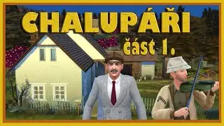 TS4| CHALUP&Aacute;ŘI👨&zwj;🌾| 1.č&aacute;st= C&iacute;sař, Huml |NOCC|