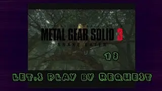 Vomit Inducing - Metal Gear Solid 3: Snake Eater **BLIND** Part 13
