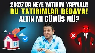 2026 Yatırım Fırsatları! Hangi yatırım ucuz? 2026da ev alınmalı mı? Borsa , Altın , Gümüş , Platin…